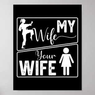 Poster Sua Esposa Minha Esposa Orgulho de Karatê Engraçad