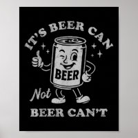 Sua Lata de Cerveja Não é Cerveja Cant Piada de Be