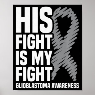Poster Sua Luta É Minha Luta Cinza Fita Glioblastoma Glio
