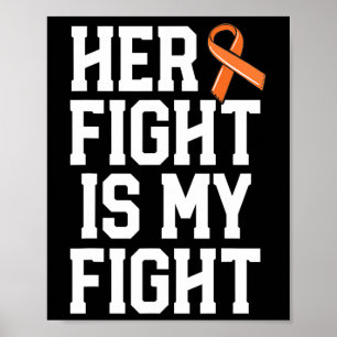 Poster Sua Luta É Minha Luta Contra A Leucemia Cancer Hom