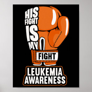 Poster Sua Luta É Minha Luta Contra A Leucemia Consciênci