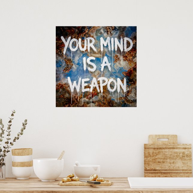 Poster Sua Mente é uma Arma Citação Graffiti Renascimento (Cozinha)