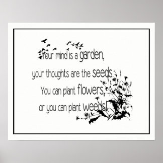 Poster Sua mente é uma citação inspiradora de jardim