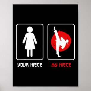 Poster Sua Sobrinha Minha Sobrinha Karatê Tio Orgulhoso K