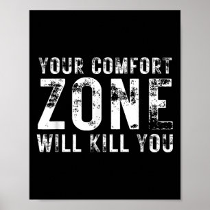 Poster Sua Zona de Conforto Vai Te Matar Treino Motivacio