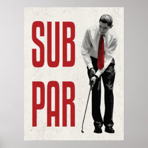 Póster Subpar Obama