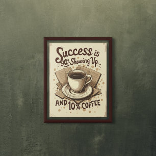 Poster Sucesso e Café - Vintage Motivacional Engraçado