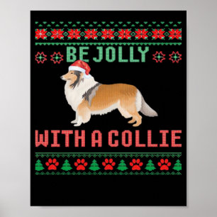 Poster Suéter Feio de Natal de Cachorro Seja Alegre Com u