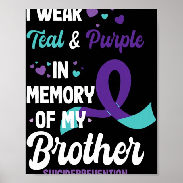 Poster Suicide Prevention Awareness In Memory Of Brother  (Frente)