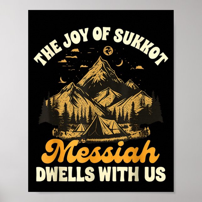 Poster Sukkot Jewihe Joy Of Sukkot Messiah Dwells With Us (Frente)