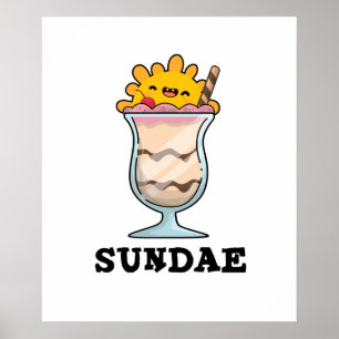 Poster Sundae Funny Sunday Sorvete Pun
