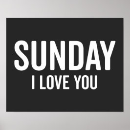 Poster Sunday Love Engraçado Cote
