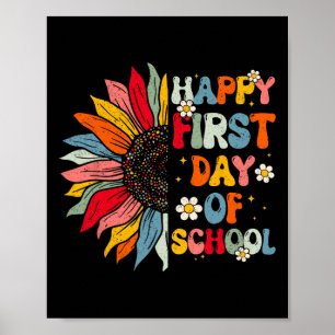 Poster Sunflower First Day School Teacher End Year