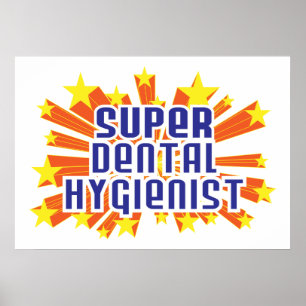 Póster Super Dental Hygienist