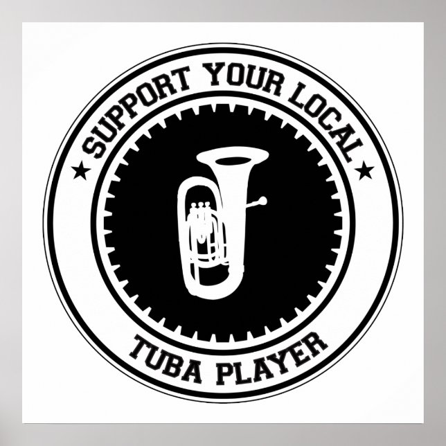 Poster Suportar Seu Jogador De Tuba Local (Frente)