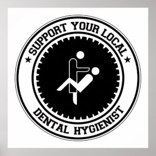 Poster Suportar Sua Higienista Dental Local