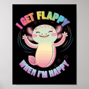 Poster Suporte a Autismo Stimming Axolotl I Get Flappin W