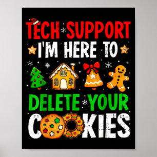 Poster Suporte Técnico Estou Aqui Para Excluir Seus Cooki
