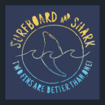 Poster Surfe De Surfe E Tubarão Engraçado No Verão<br><div class="desc">Ei! Prontos para "Andar as ondas em estilo" com este design de férias de verão de surfboard e tubarão engraçado? Você vai adorar! Esta design é perfeita para aqueles que adoram surf e cavalgar as ondas, e é também uma adição divertida e única ao guarda-roupa de qualquer um. Então, por...</div>