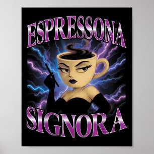 Poster Surreal italiano Brainrot Meme Espressona Signora 