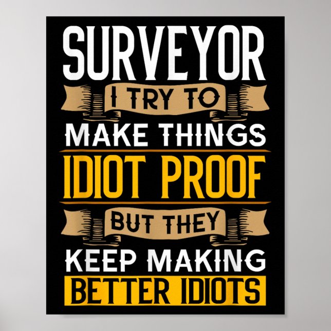 Poster Surveyor Sarcastic Graphic Funny Surveying  (Frente)