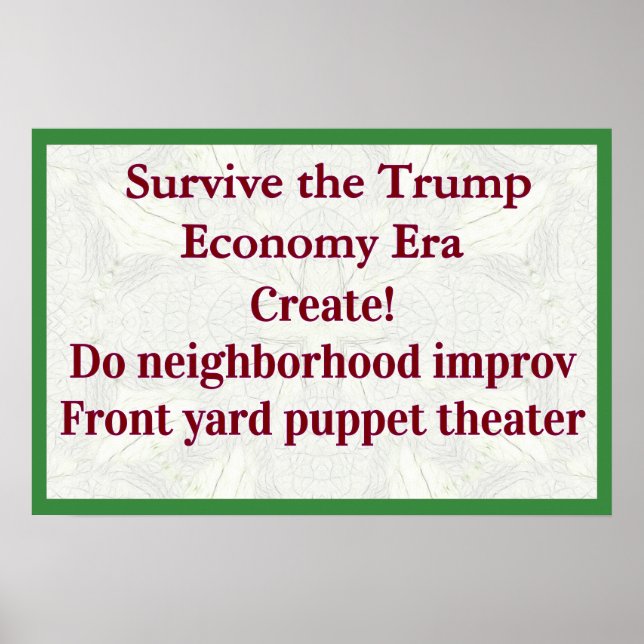 Poster Survive Trump Economy Create! (Frente)