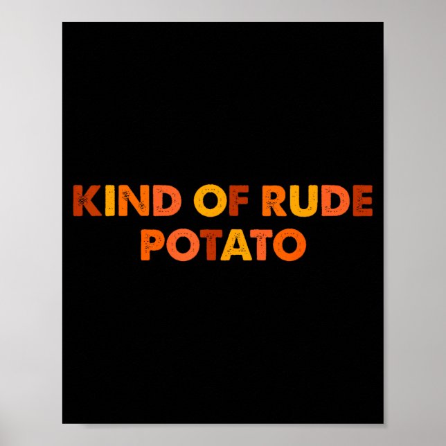 Poster Sweet Tato And Kind Of Rude Tato  (Frente)