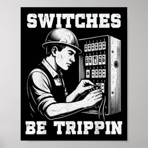 Poster Switches São Tripn Engraçados E Elétricos