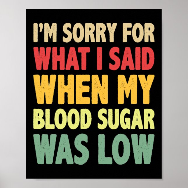 Poster T1d Eu sinto muito pelo que eu disse quando meu aç (Frente)