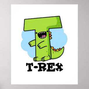 Poster T-Rex Alphabet Dinosaur Pun