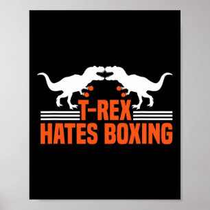 Poster T-rex Odeia Boxe - Boxe Sparring Kick Boxe D