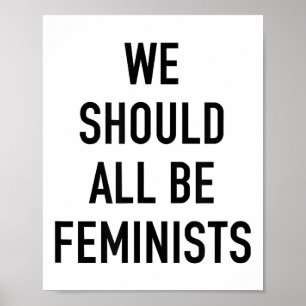 Poster T-Shirt Feminista - Todos Deveríamos Ser Feminista