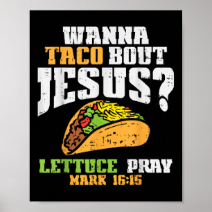 Poster Taco Bout Jesus Lettuz Reze Cinco De Mayo Christi