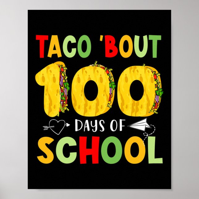 Poster Taco Cerca De 100 Dias De Tacos Escolares Feliz 10 (Frente)