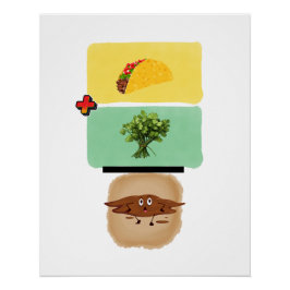 Póster Taco + Cilantro = Diarreia Engraçada