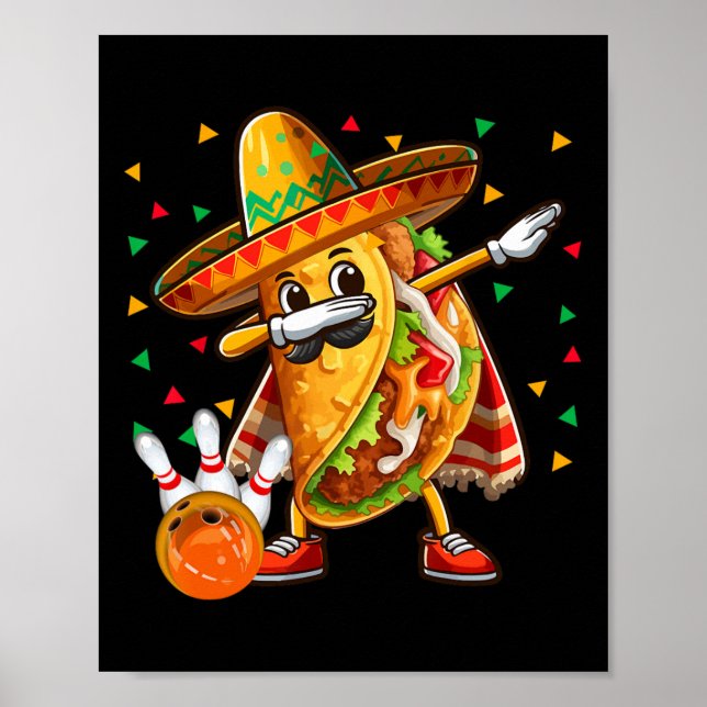 Poster Taco Dabbing Jogando Boliche Jogador do Cinco De M (Frente)