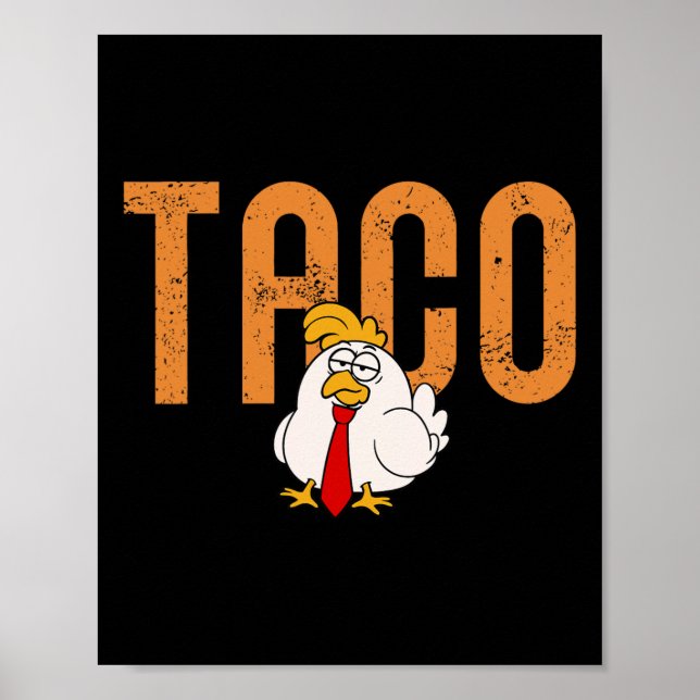 Poster Taco de Frango Divertido Troca Taco de Frango Trum (Frente)