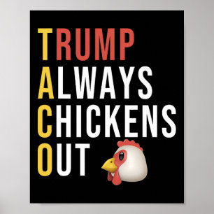 Poster Taco de Humor Engraçado Trump Sempre Desiste