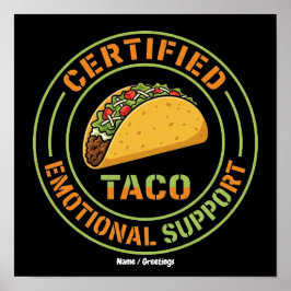 Poster Taco de Suporte Emocional Certificado Comida Diver