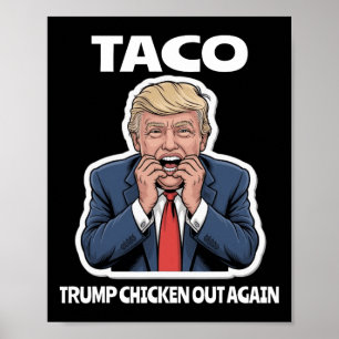 Poster Taco engraçado assustou Trump e ele sempre desisti