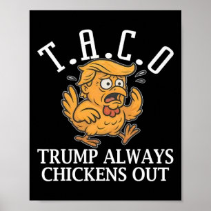 Poster Taco Engraçado Trump Sempre Desiste T.a.c.o