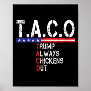 Poster Taco Engraçado Trump Sempre Foga Para Homens Mulhe