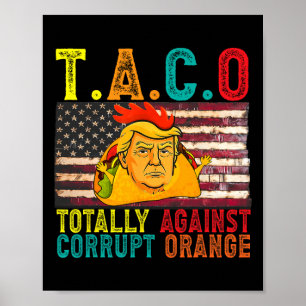 Poster Taco Político Sutil Totalmente Contra Oran Corrupt