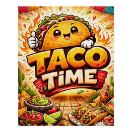 Póster Taco Time - Fiasco da Festa - Fãs da Comida