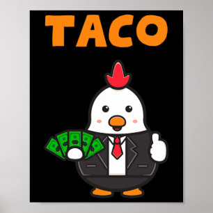 Poster Taco Trump Sempre Chica Galinha Engraçada Trendy C