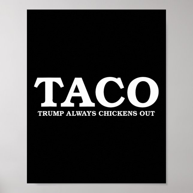 Poster Taco Trump Sempre Desiste da Conversa sobre Tarifa (Frente)