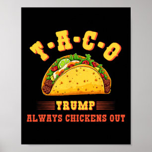 Poster Taco Trump Sempre Desiste Engraçado T.a Político