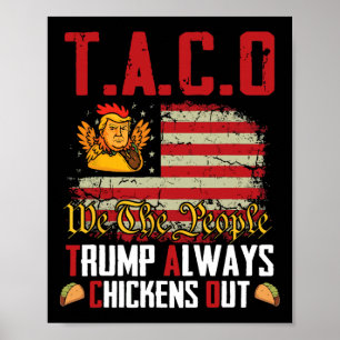 Poster Taco Trump Sempre Desiste Engraçado Vamos Lá Taco