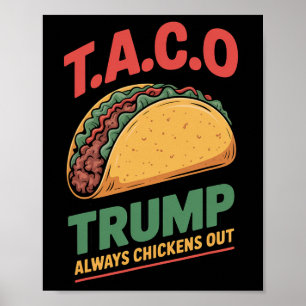 Poster Taco Trump Sempre Desiste Frango Engraçado Taco