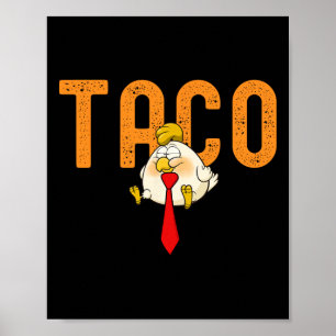Poster Taco Trump - Trump Sempre Desiste Piada do Trump